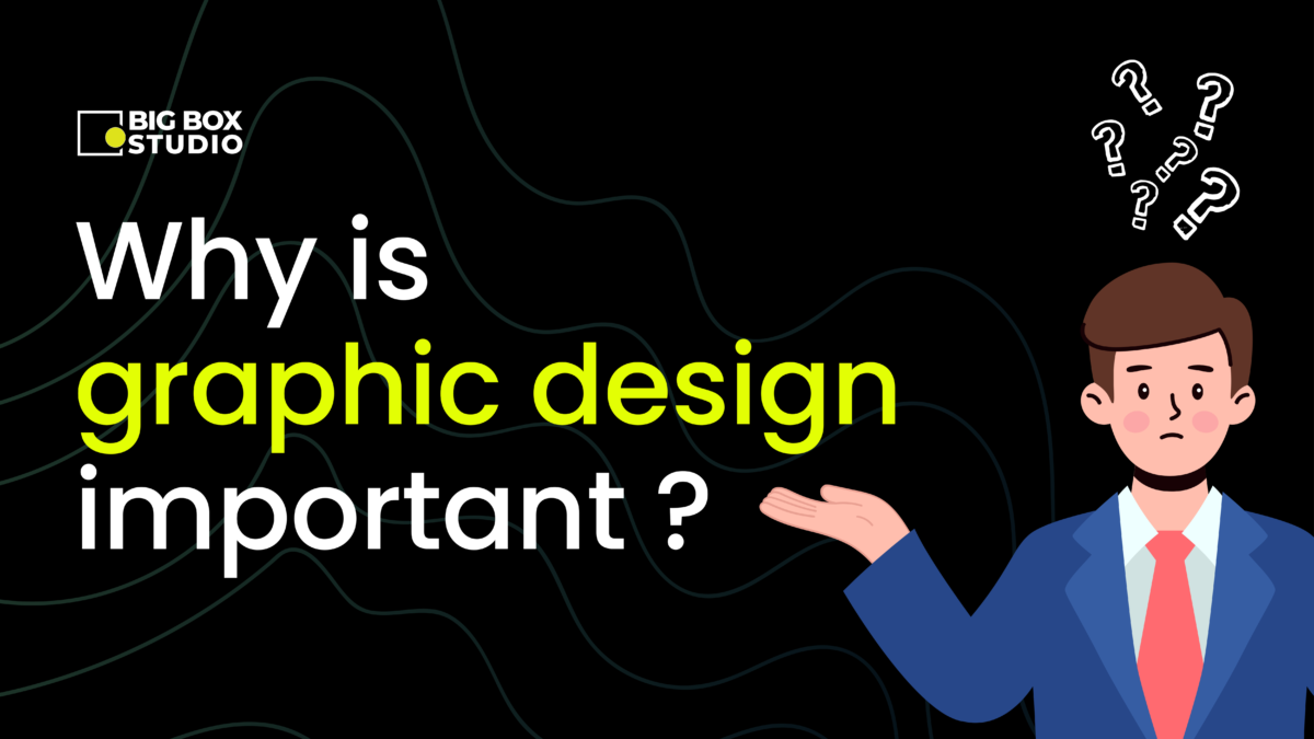 Why Graphic Design is important?