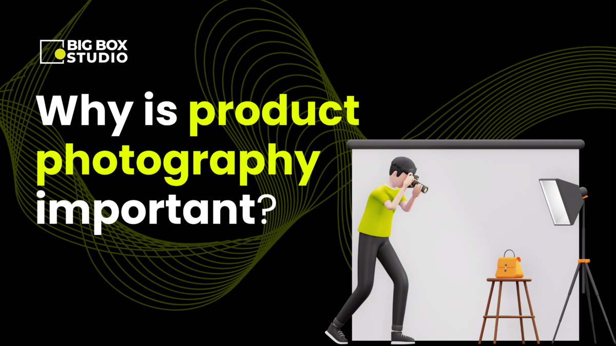 Why is product photography important?