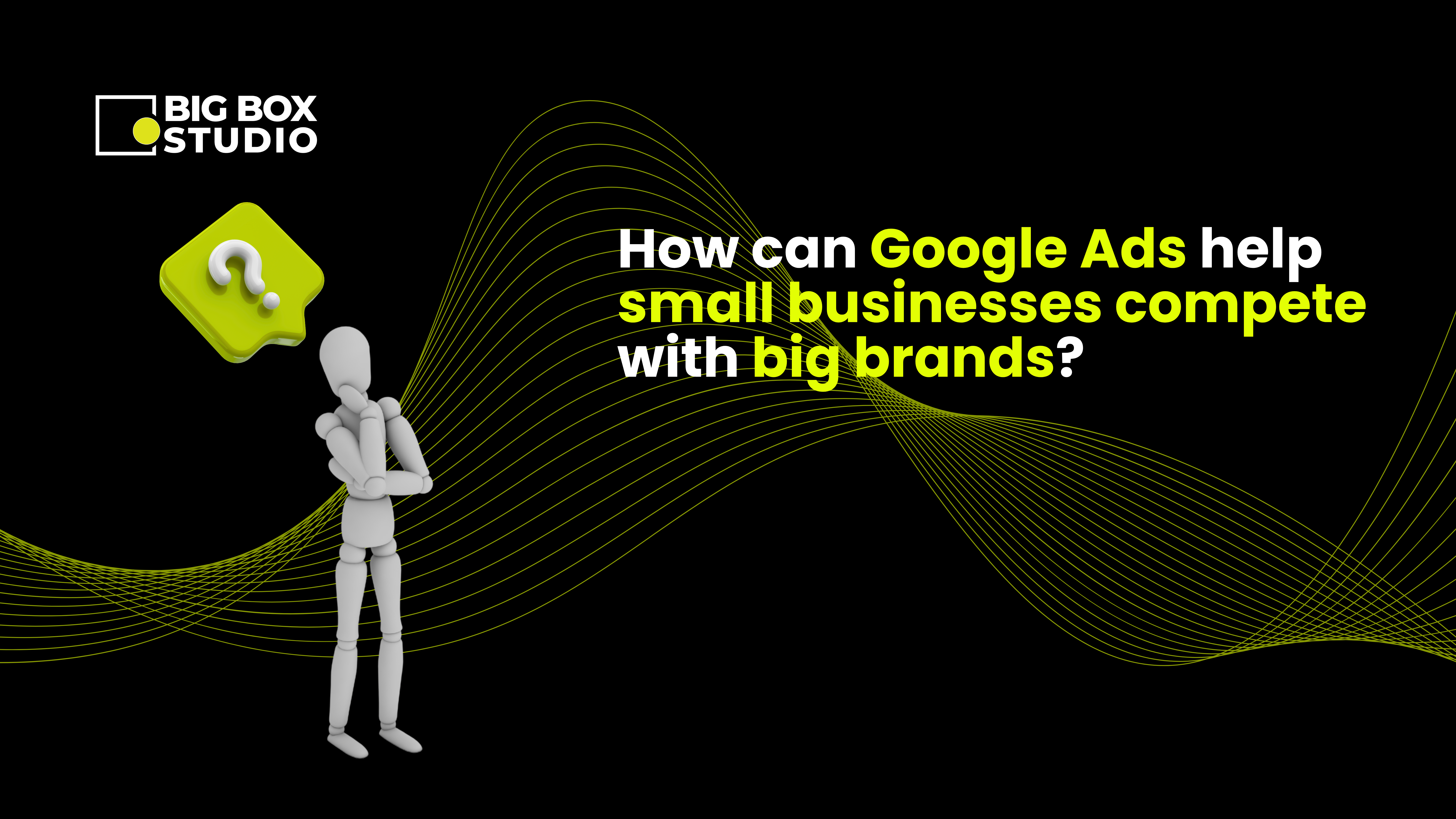 How can Google Ads help small businesses compete with big brands