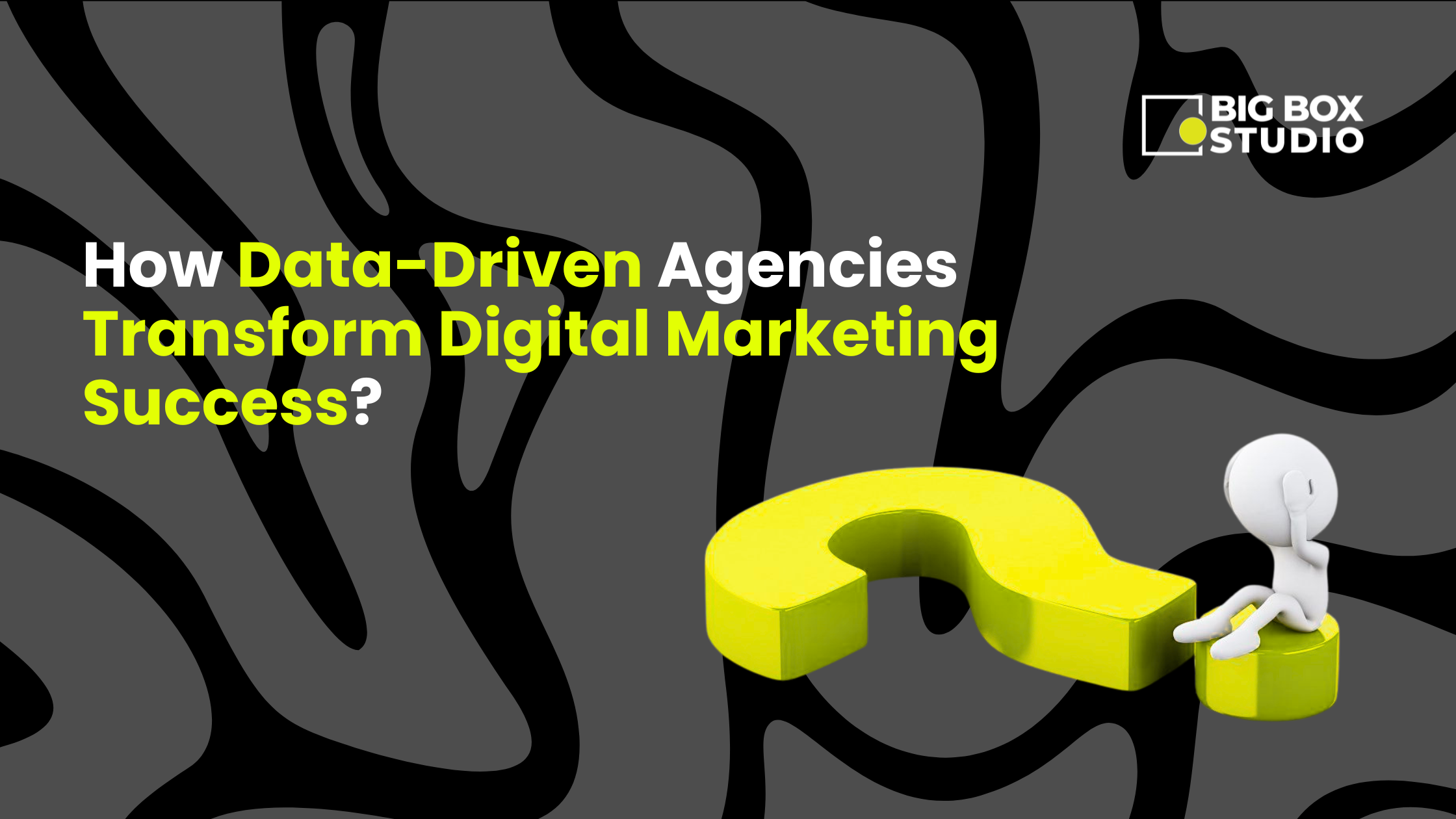How Data-Driven Agencies Transform Digital Marketing Success?