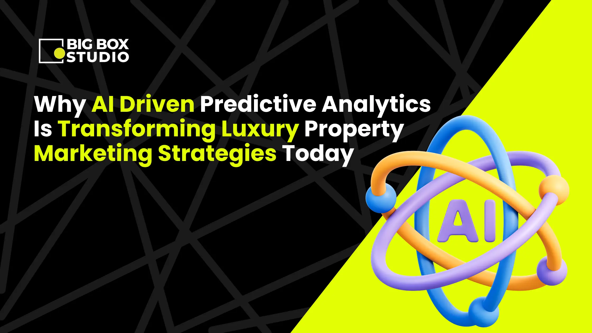 Why AI Driven Predictive Analytics Is Transforming Luxury Property Marketing Strategies Today