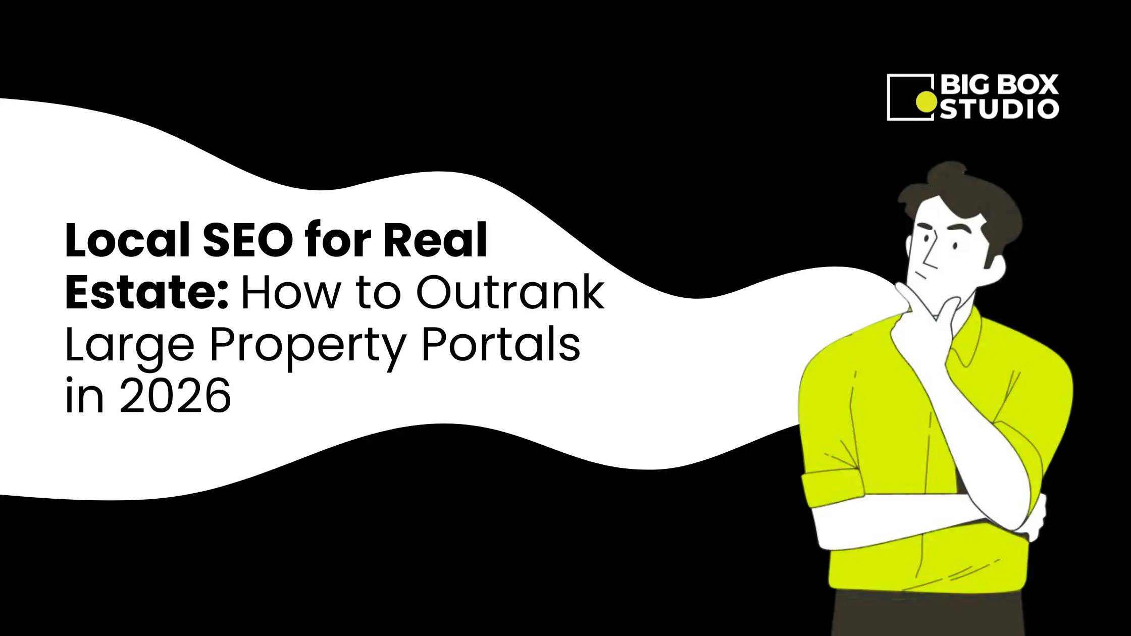 Local SEO for Real Estate How to Outrank Large Property Portals in 2026