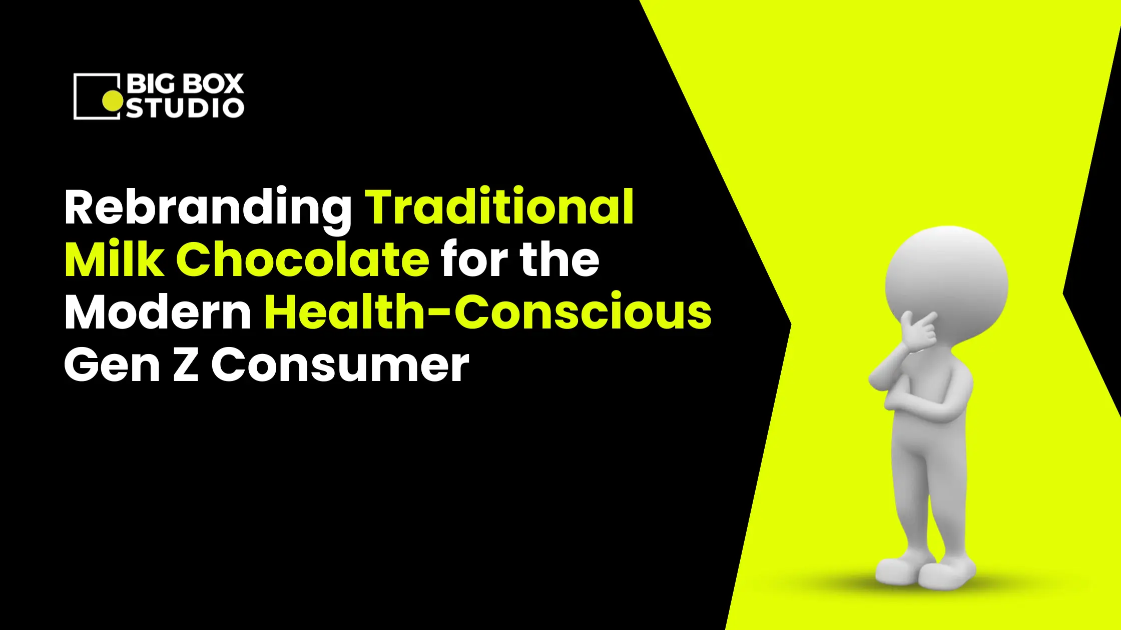 Rebranding Traditional Milk Chocolate for the Modern Health-Conscious Gen Z Consumer
