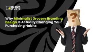 Why Minimalist Grocery Branding Design Is Actually Changing Your Purchasing Habits